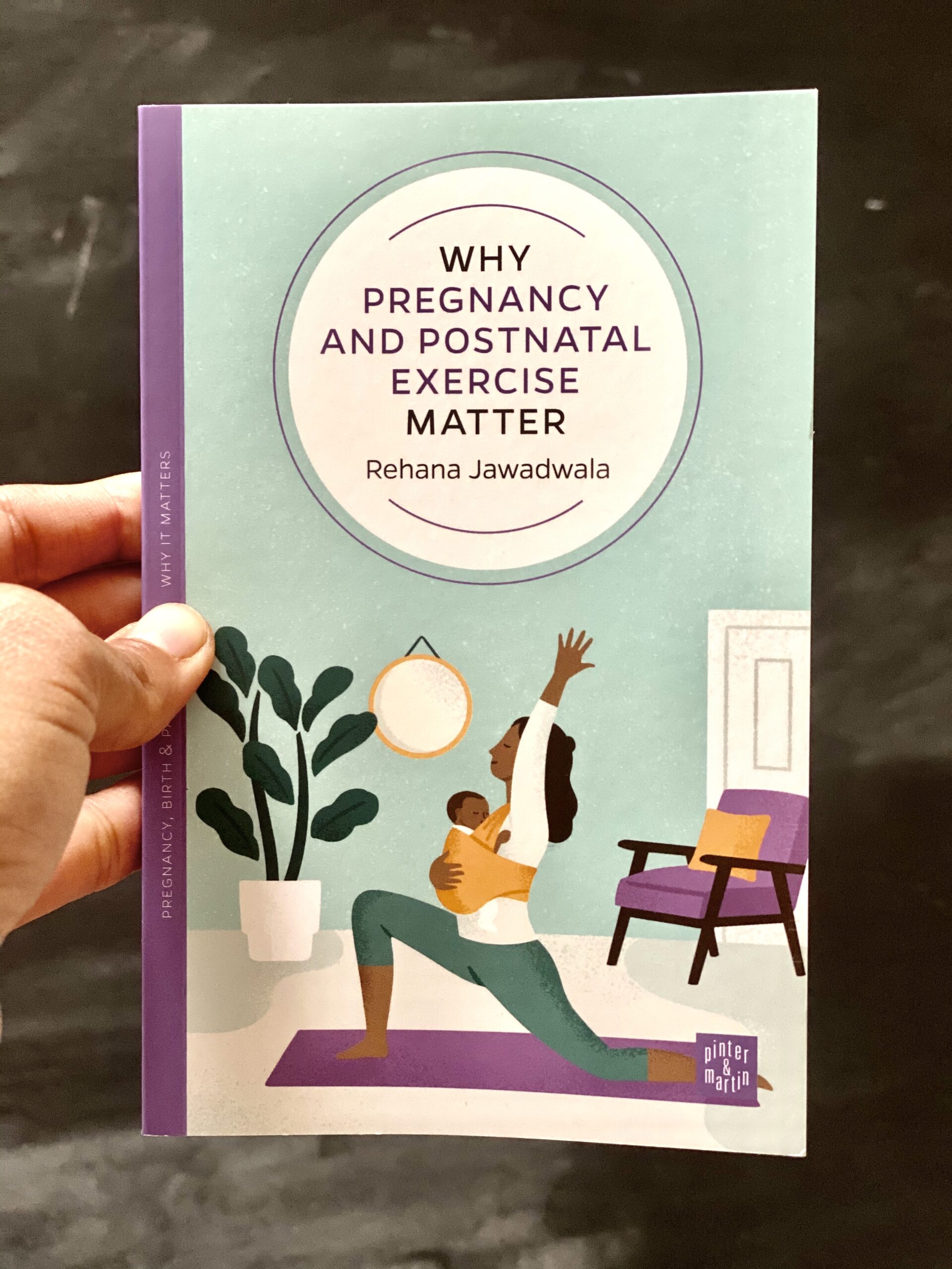 Book - Why Pregnancy and Postnatal Exercise Matter